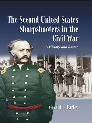 cover image of The Second United States Sharpshooters in the Civil War
